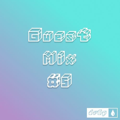 dr0p guest mix #5